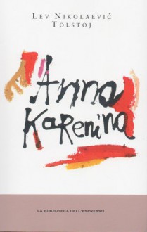 Anna Karenina - Leo Tolstoy, Pier Cesare Bori, Laura Salmon