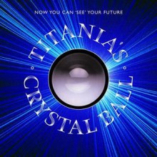 Titania's Crystal Ball - Titania Hardie