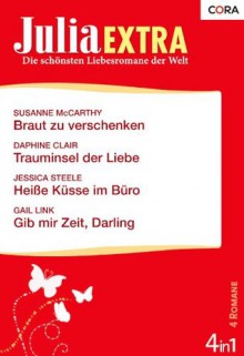 Julia Extra Band 0185 (German Edition) - Susanne McCarthy, Daphne Clair, Jessica Steele, Gail Link