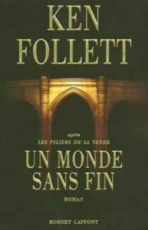 Un monde sans fin - Ken Follett