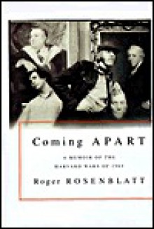 Coming Apart - Roger Rosenblatt