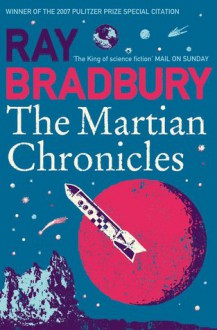 The Martian Chronicles - Ray Bradbury