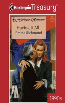 Having It All! - Emma Richmond