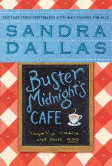 Buster Midnight's Cafe - Sandra Dallas