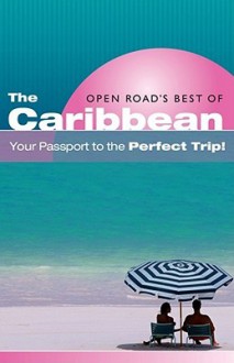 Open Road's Best of the Caribbean - Paris Permenter, John Bigley