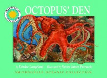 Oceanic Collection: Octopus' Den (Smithsonian Oceanic Collection) - Deirdre Langeland;Deirdre Langeland