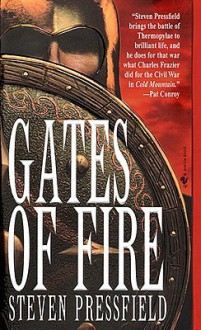 Gates of Fire - Steven Pressfield