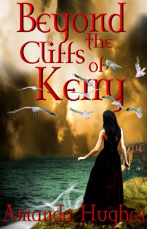 Beyond the Cliffs of Kerry - Amanda Hughes