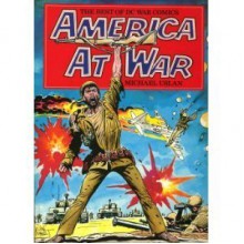 America at War: The Best of DC War Comics - Michael Uslan