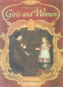 Nineteenth Century Girls and Women (Historic Communities) - Bobbie Kalman