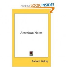 American Notes - Rudyard Kipling