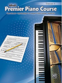 Alfred's Premier Piano Course, Theory 5 - Alfred Publishing Company Inc.