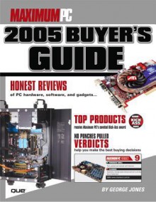 Maximum PC Buyer's Guide - George Jones