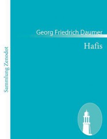 Hafis - Georg Friedrich Daumer