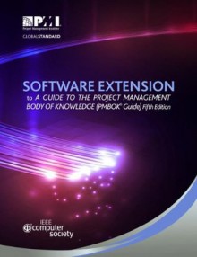 Software Extension to the PMBOK Guide - Project Management Institute