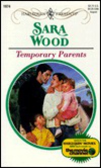 Temporary Parents - Sara Wood