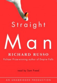 Straight Man: A Novel (Audio) - Richard Russo, Sam Freed