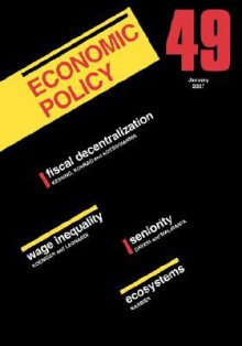 Economic Policy 49 - Georges De Menil, Richard Portes, Hans-Werner Sinn, Richard Baldwin, Giuseppe Bertola, Paul Seabright