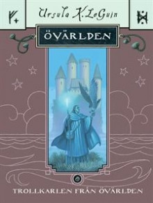 Trollkarlen från övärlden - Ursula K. Le Guin