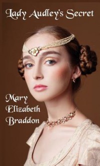 Lady Audley's Secret - Mary Elizabeth Braddon