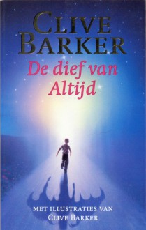 De dief van Altijd - Clive Barker