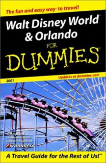 Walt Disney World & Orlando for Dummies 2001 - Jim Tunstall, Cynthia Tunstall