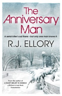 The Anniversary Man - R.J. Ellory