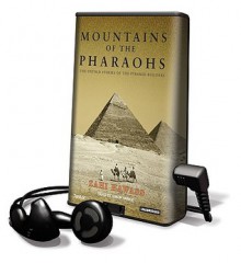 Mountains of the Pharaohs: The Untold Stories of the Pyramid Builders - Simon Vance, Zahi Hawass