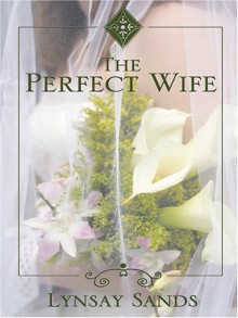 The Perfect Wife - Lynsay Sands