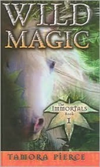 Wild Magic (Immortals (Prebound)) - Tamora Pierce