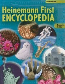 Heinemann First Encyclopedia: Resource Guide - Heinemann Library, Rebecca Vickers, Stephen Vickers, Gianna Williams