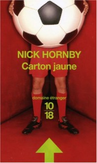 Carton Jaune - Nick Hornby