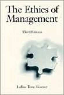 The Ethics Of Management - Larue Tone Hosmer