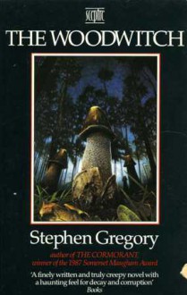 The Woodwitch - Stephen Gregory