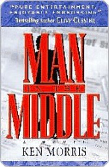 Man in the Middle - Ken Morris