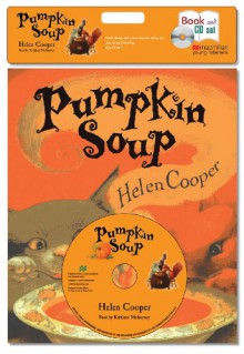 Pumpkin Soup (Book & CD Set) - Kathleen McInerney, Helen Cooper