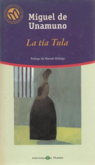 La tía Tula - Miguel de Unamuno