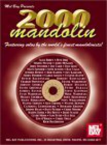 Master Anthology of Mandolin Solos Volume One: Formerly 2000 Mandolin - Various, Mel Bay