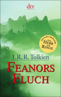 Feanors Fluch - J.R.R. Tolkien, Wolfgang Krege