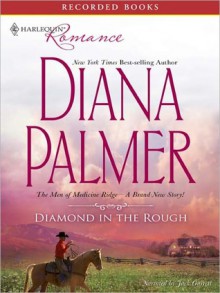 Diamond In The Rough (MP3 Book) - Diana Palmer, Jack Garrett