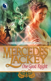 One Good Knight - Mercedes Lackey