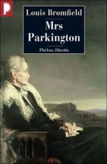 Mrs Parkington - Louis Bromfield, Jean Buhler