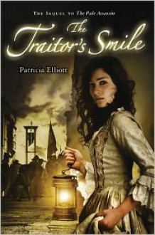 The Traitor's Smile - Patricia Elliott