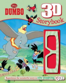 Disney 3D Storybook: Dumbo (Disney 3d Storybooks) - Parragon Books