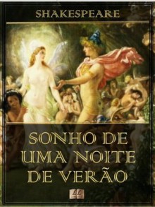 Sonho de Uma Noite de Verão [Ilustrado] [Com índice ativo] (Portuguese Edition) - LL Library, William Shakespeare