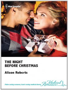 The Night Before Christmas - Alison Roberts