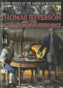 Thomas Jefferson and the Declaration of Independence - Gary Jeffrey