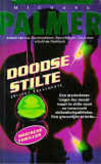 Doodse stilte - Michael Palmer, Rie Neehus