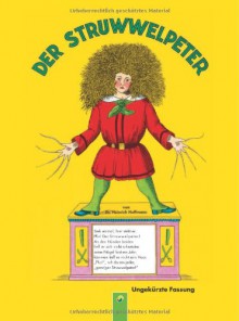 Der Struwwelpeter - Heinrich Hoffmann