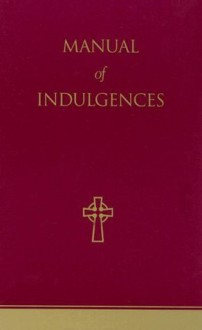 Manual of Indulgences - None